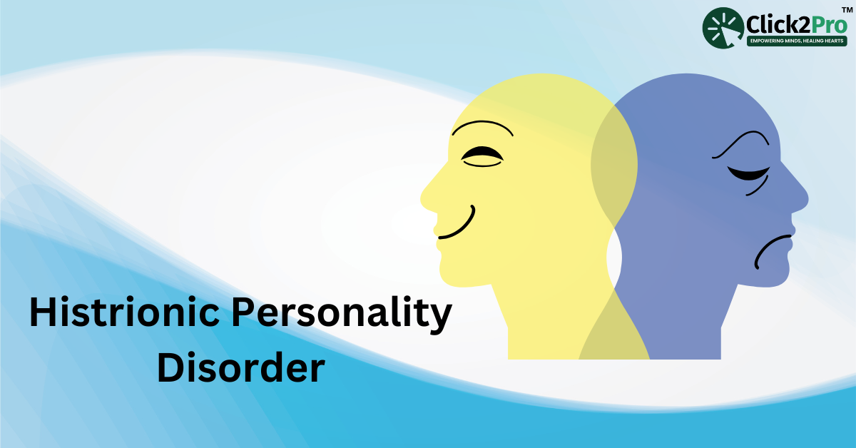 Illustration of Histrionic Personality Disorder with dual faces showing contrasting emotions, Click2Pro logo.
