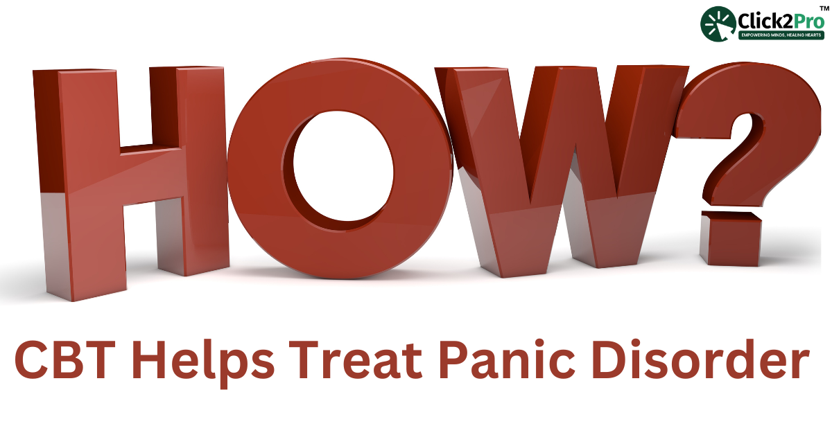 How CBT Helps Treat Panic Disorder - Effective strategies for lasting relief - Click2Pro logo