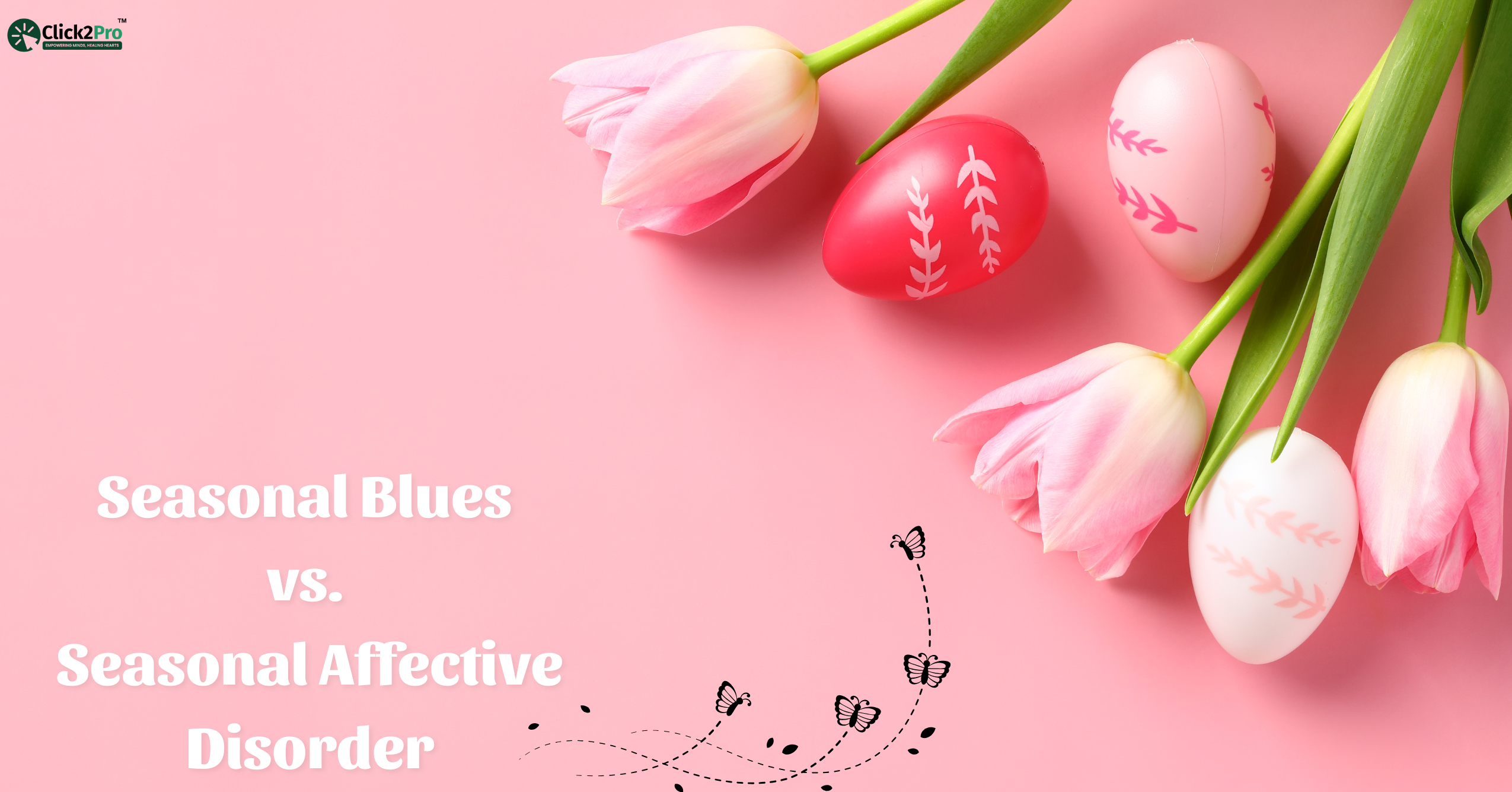 Seasonal Blues vs. SAD awareness with spring tulips and pastel background – Click2Pro blog
