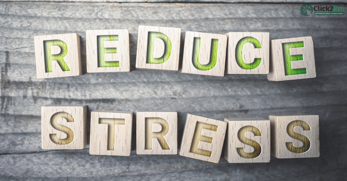 Wooden blocks spelling 'Reduce Stress' - strategies for stress relief from Click2Pro blog