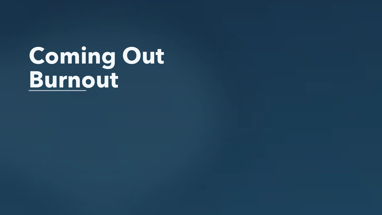 Editorial blog cover with the words 'Coming Out Burnout' for an article about coming out burnout: when identity management becomes exhausting.