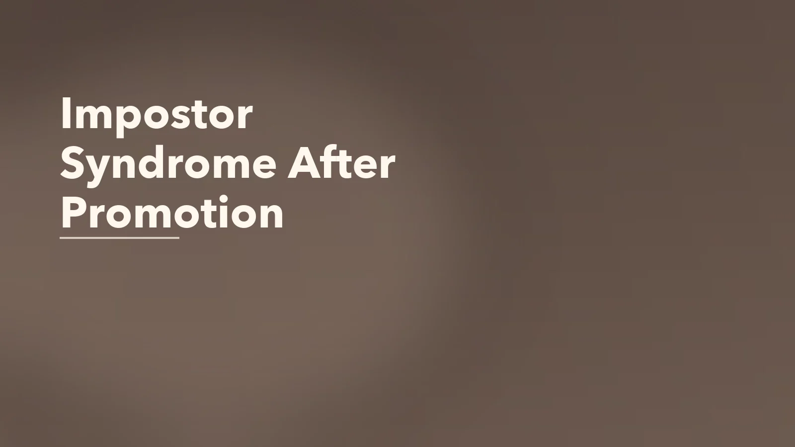 Editorial blog cover with the words 'Impostor Syndrome After Promotion' for an article about impostor syndrome after a promotion: why success can increase self-doubt.