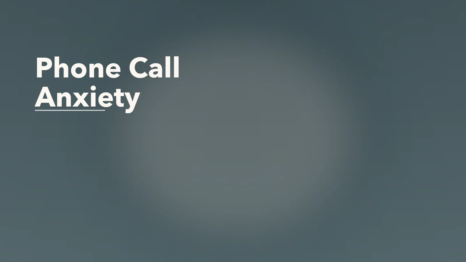 Editorial blog cover with the words 'Phone Call Anxiety' for an article about phone call anxiety: why real-time conversation feels so intense.