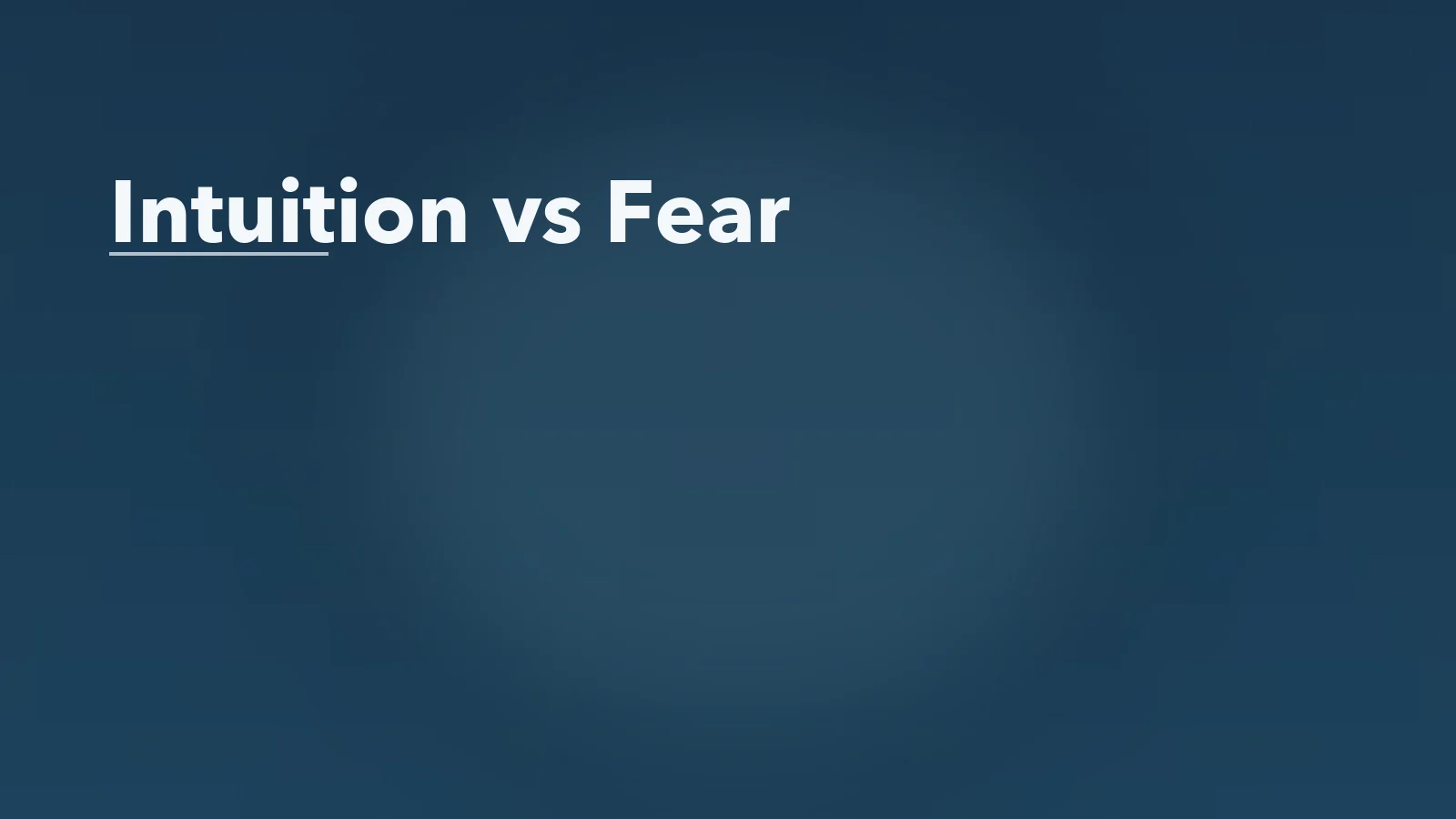 Editorial blog cover with the words 'Intuition vs Fear' for an article about the difference between intuition and fear-based overanalysis.