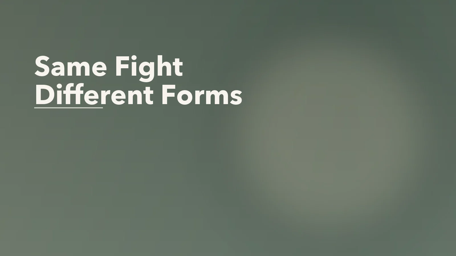 Editorial blog cover with the words 'Same Fight Different Forms' for an article about why some couples keep having the same fight in different forms.