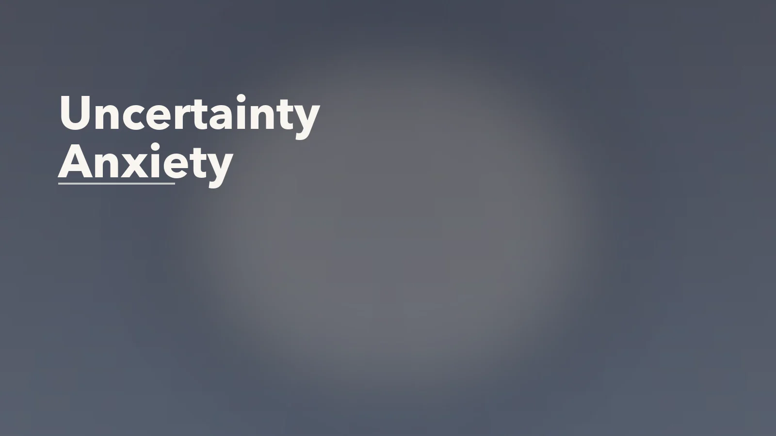 Editorial blog cover with the words 'Uncertainty Anxiety' for an article about why uncertainty feels unbearable to an anxious mind.